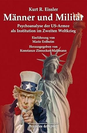 Bild des Verkufers fr Mnner und Militr : Psychoanalyse der US-Armee als Institution im Zweiten Weltkrieg zum Verkauf von AHA-BUCH GmbH