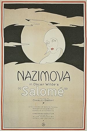 "SALOMÉ" Réalisé par Charles BRYANT en 1922 avec Alla NAZIMOVA (d'après la pièce d'Oscar WILDE) /...