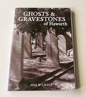 Ghosts & Gravestones of Haworth