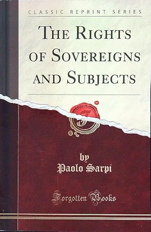 Bild des Verkufers fr The Rights of Sovereigns and Subjects zum Verkauf von Librodifaccia