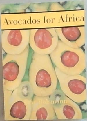 Image du vendeur pour Avocados for Africa mis en vente par Chapter 1