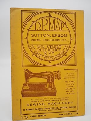 Seller image for D. P. Map: Sutton, Epsom, Cheam, Carshalton, Etc. and Street Reference Key. for sale by ROBIN SUMMERS BOOKS LTD