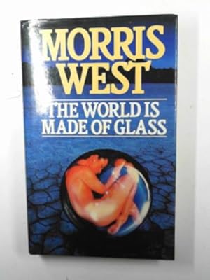 Seller image for The world is made of glass for sale by Cotswold Internet Books