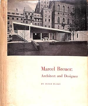 Marcel Breuer: Architect And Designer