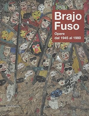 Immagine del venditore per Brajo Fuso: opere dal 1945 al 1980 venduto da MULTI BOOK