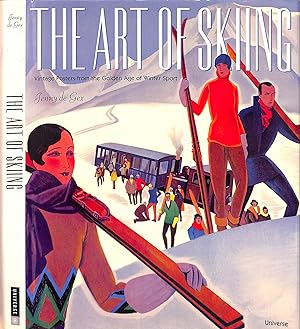 Imagen del vendedor de The Art Of Skiing: Vintage Posters From The Golden Age Of Winter Sport a la venta por The Cary Collection
