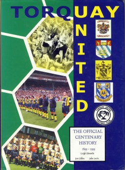 Immagine del venditore per TORQUAY UNITED: THE OFFICIAL CENTENARY HISTORY 1899-1999 venduto da Sportspages