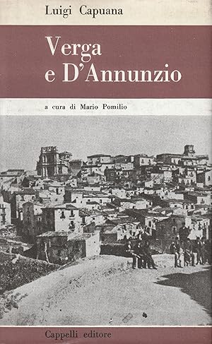 Imagen del vendedor de 1 ° Edizione! Verga e D'Annunzio a la venta por Messinissa libri