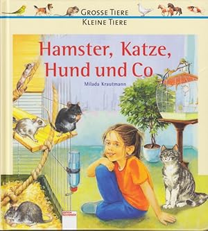 Seller image for Hamster, Katze, Hund und Co. for sale by TF-Versandhandel - Preise inkl. MwSt.