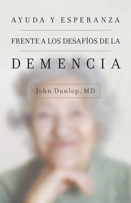 Seller image for Ayuda Y Esperanza Frente a Los Desaf�os de la Demencia (Paperback or Softback) for sale by BargainBookStores