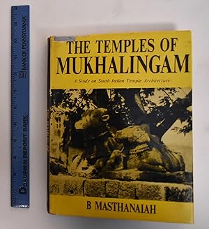 Seller image for The Temples of Mukhalingam: A Study on South Indian Temple Architecture for sale by Mullen Books, ABAA