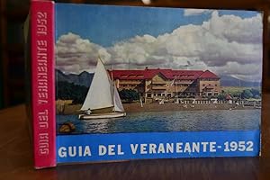 Guia del Veraneante - 1952. Guia anual de turismo, editado por la Empresa de los Ferrocarriles de...