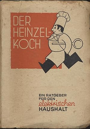 Der Heinzelkoch, mit 30 Ratgeber-Broschüren von 1938-1941, insgesamt 225 Seiten