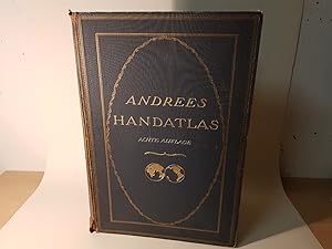 Andrees Allgemeiner Handatlas in 228 Haupt- und 215 Nebenkarten. Mit vollständigem alphabetischem...