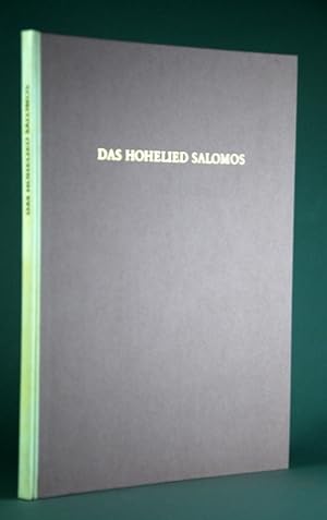 Das Hohelied Salomos. Übersetzung D. Martin Luther. Mit 21 signierten bzw. monogrammierten Orig.-...