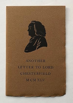 Image du vendeur pour Another Letter to Lord Chesterfield. From Samuel Johnson and Christopher Morley. mis en vente par George Ong Books