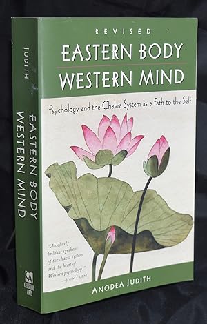 Eastern Body, Western Mind: Psychology of the Chakra System as Path to the Self