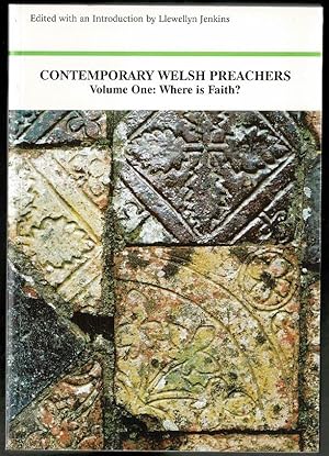 Seller image for Contemporary Welsh Preachers Volume One: Where Is Faith? for sale by Lazy Letters Books