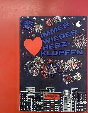 Bild des Verkufers fr Immer wieder Herzklopfen. Gedichte und Erzhlungen ber Liebe. zum Verkauf von biblion2