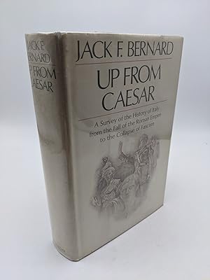 Seller image for Up From Caesar: A Survey of the History of Italy from the Fall of the Roman Empire to the Collapse of Fascism for sale by Shadyside Books