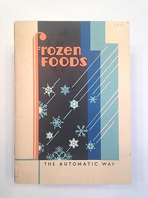Frozen Foods THE AUTOMATIC WAY