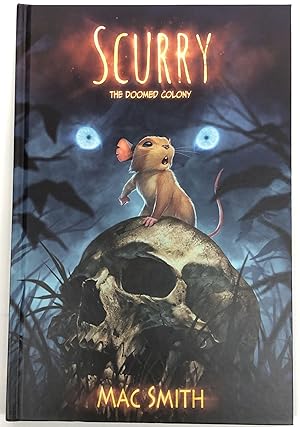 Scurry Book One: The Doomed Colony