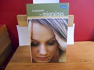 Image du vendeur pour COMPRENDRE LES MIGRAINES mis en vente par La Bouquinerie  Dd