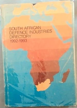 South African Defence Industries Directory 1992 -1993