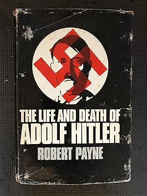 Imagen del vendedor de The Life and Death of Adolf Hitler a la venta por Cragsmoor Books