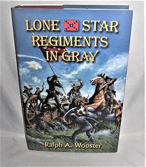 Lone Star Regiments in Gray
