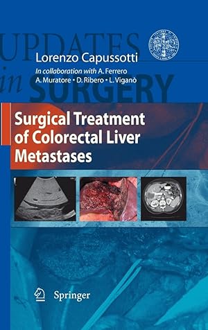 Immagine del venditore per Surgical treatment of colorectal liver metastases venduto da Libro Co. Italia Srl