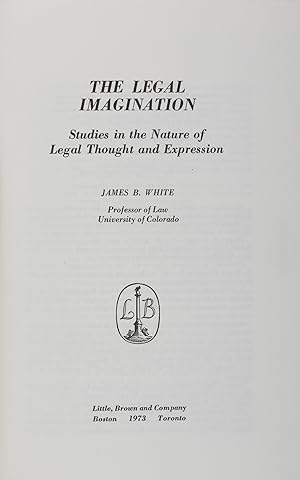 Bild des Verkufers fr The Legal Imagination: Studies in the Nature of Legal Thought and. zum Verkauf von The Lawbook Exchange, Ltd., ABAA  ILAB