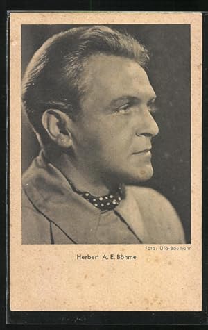 Seller image for Ansichtskarte Schauspieler Herbert A.E. Bhme mit Halstuch und ernsten Blick portrtiert for sale by Bartko-Reher