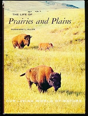 The Life of Prairies and Plains (Our Living World of Nature)