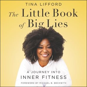 Immagine del venditore per Little Book of Big Lies : A Journey into Inner Fitness venduto da GreatBookPrices