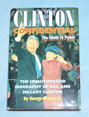 Immagine del venditore per Clinton Confidential: The Climb to Power venduto da Bruce Irving