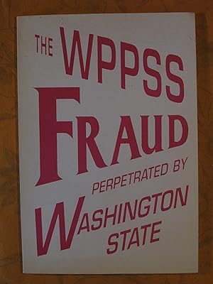 The WPPSS Fraud Perpetrated by Washington State