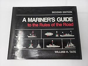 A Mariner's Guide to the Rules of the Road - Second Edition