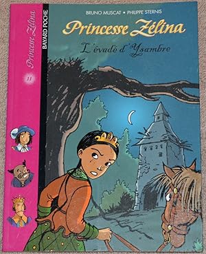 Princesse Zélina, Tome 11 : L'évadé d'Ysambre