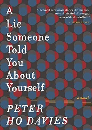 Seller image for A Lie Someone Told You About Yourself by Davies, Peter Ho [Hardcover ] for sale by booksXpress