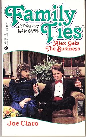 Immagine del venditore per Family Ties: Alex Gets the Business venduto da John Thompson