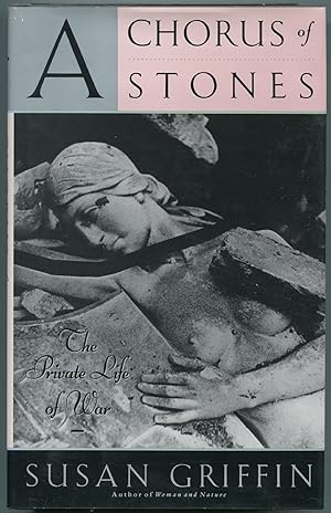 Immagine del venditore per A Chorus of Stones: The Private Life of War venduto da Between the Covers-Rare Books, Inc. ABAA
