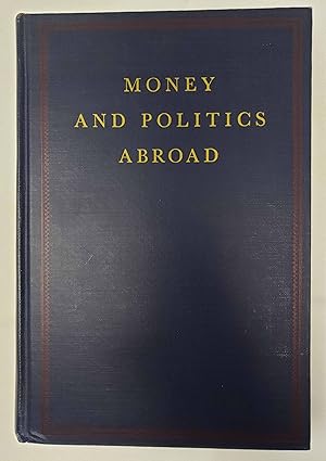 Money and Politics Abroad