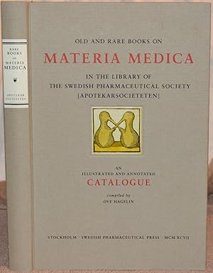 Old and Rare Books on Materia Medica in the Library of the Swedish Pharmaceutical Society [Apotek...