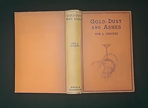 Gold-Dust And Ashes: The Romantic Story Of The New Guinea Goldfields