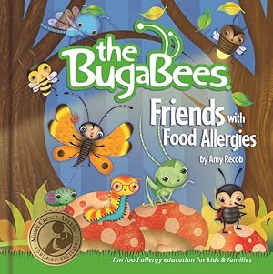 Seller image for Bugabees : Friends With Food Allergies for sale by GreatBookPrices