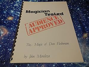 Magician Tested, Audience Approved: The Magic of Dan Fleshman