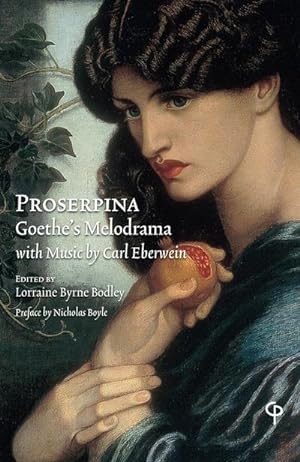 Bild des Verkufers fr Proserpina : Goethe's Melodrama with Music by Carl Eberwein, Orchestral Score, Piano Reduction, and Translation zum Verkauf von AHA-BUCH GmbH