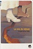 Seller image for La voix du volcan for sale by RECYCLIVRE