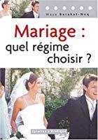 Image du vendeur pour Mariage, Quel Rgime Choisir ? mis en vente par RECYCLIVRE